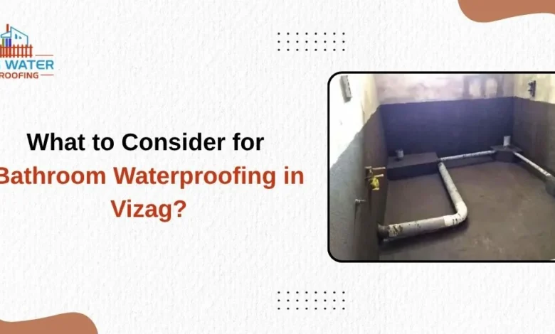 Bathroom Waterproofing in Vizag