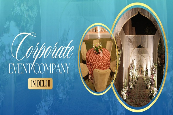 Corporate Event Companies in Delhi